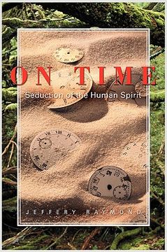 portada on time: seduction of the human spirit (en Inglés)