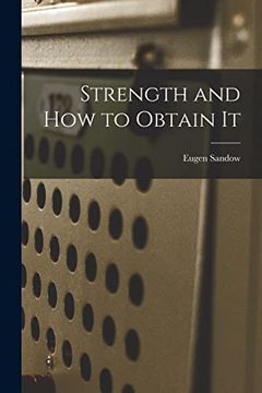 portada Strength and how to Obtain it (en Inglés)