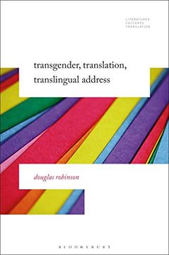 portada Transgender, Translation, Translingual Address (Literatures, Cultures, Translation) (in English)