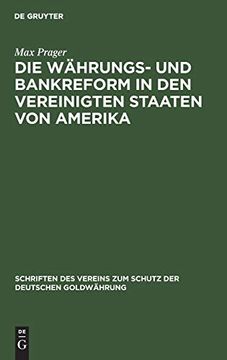portada Die Währungs- und Bankreform in den Vereinigten Staaten von Amerika (in German)