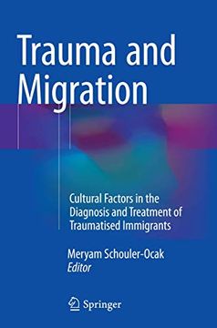 portada Trauma and Migration: Cultural Factors in the Diagnosis and Treatment of Traumatised Immigrants (en Inglés)