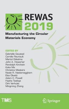 portada Rewas 2019: Manufacturing the Circular Materials Economy (en Inglés)