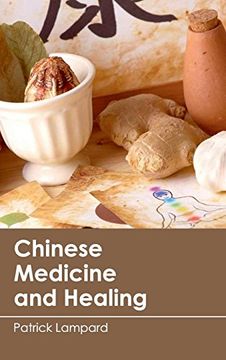 portada Chinese Medicine and Healing (en Inglés)