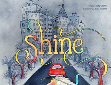 portada Shine: A Wordless Book About Love 