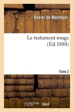 portada Le Testament Rouge. Tome 2 (Litterature) (French Edition)