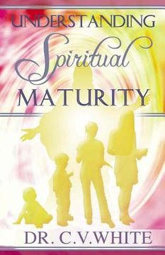 portada Understanding Spiritual Maturity (en Inglés)