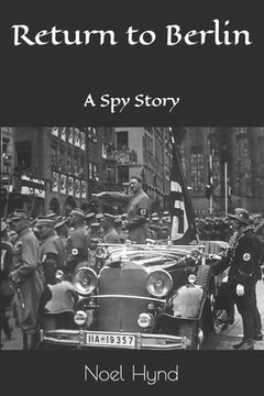 portada Return to Berlin: A Spy Story (en Inglés)