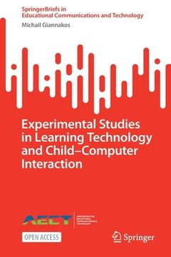 portada Experimental Studies in Learning Technology and Child-Computer Interaction (en Inglés)
