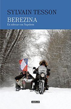 portada Berezina: En Sidecar con Napoléon