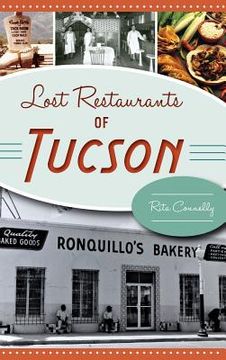 portada Lost Restaurants of Tucson (en Inglés)