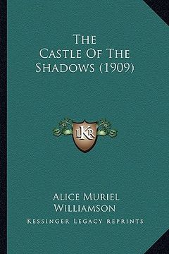 portada the castle of the shadows (1909) (en Inglés)