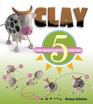 portada Clay: 5-Step Handicrafts for Kids 