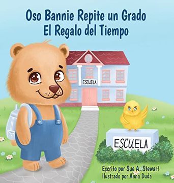 portada Oso Bannie Repite un Grado: El Regalo del Tiempo (in Spanish)