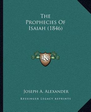 portada the prophecies of isaiah (1846) (en Inglés)