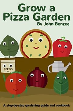 portada Grow a Pizza Garden (en Inglés)