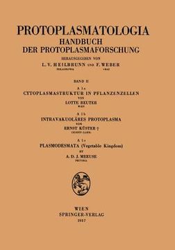 portada Cytoplasmastruktur in Pflanzenzellen -- Intravakuoläres Protoplasma -- Plasmodesmata (Vegetable Kingdom) (in German)