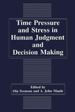 portada time pressure and stress in human judgment and decision making (en Inglés)