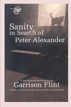 portada Sanity in Search of Peter Alexander (en Inglés)