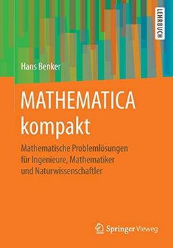 portada Mathematica Kompakt: Mathematische Problemlösungen für Ingenieure, Mathematiker und Naturwissenschaftler (en Alemán)