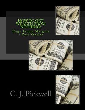 portada How To Get Wealth From Nothing! (in English)