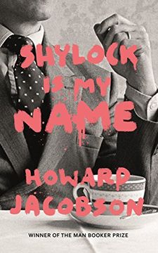 portada Shylock is my Name: The Merchant of Venice Retold (Hogarth Shakespeare) (in English)