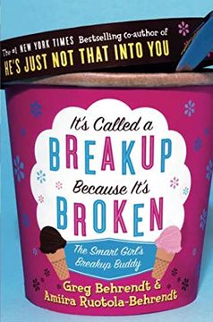 portada It's Called a Break-Up Because It's Broken: The Smart Girl's Breakup Buddy (en Inglés)