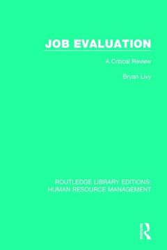 portada Job Evaluation: A Critical Review (Routledge Library Editions: Human Resource Management)