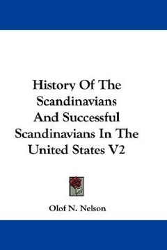 portada history of the scandinavians and successful scandinavians in the united states v2 (en Inglés)