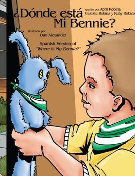 portada Dónde Está mi Bennie?  Spanish Version of "Where is my Bennie? "W