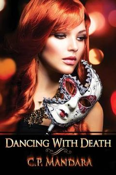 portada Dancing With Death: Ensnared and Enraptured (en Inglés)