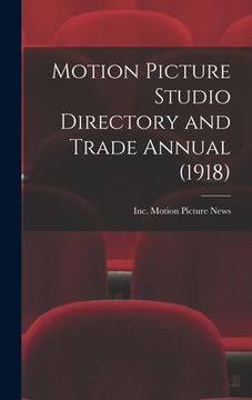portada Motion Picture Studio Directory and Trade Annual (1918) (en Inglés)
