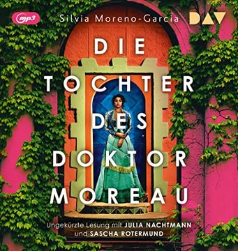portada Die Tochter des Doktor Moreau: Ungekürzte Lesung mit Julia Nachtmann und Sascha Rotermund (2 Mp3-Cds) (in German)