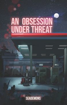 portada An Obsession Under Threat (en Inglés)