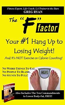 portada The "f" Factor- Your #1 Hang up to Losing Weight! 