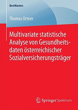 portada Multivariate statistische Analyse von Gesundheitsdaten österreichischer Sozialversicherungsträger (Bestmasters)