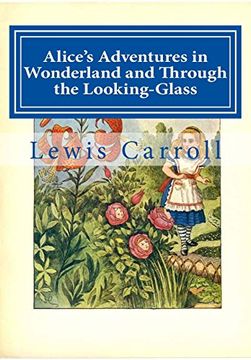 portada Alice's Adventures in Wonderland and Through the Looking-Glass 