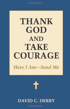 portada thank god and take courage: here i am-send me (en Inglés)