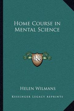portada home course in mental science (en Inglés)