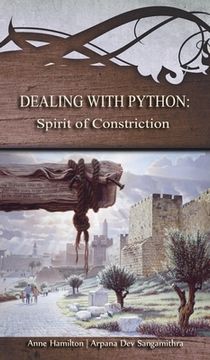 portada Dealing with Python: Spirit of Constriction: Strategies for the Threshold #1 (in English)