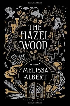 portada The Hazel Wood: A Novel (The Hazel Wood, 1) (en Inglés)
