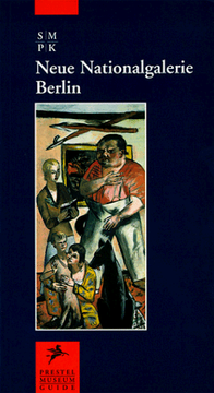portada Neue Nationalgalerie, Berlin (Museum Guides) (Museum Guides s. )