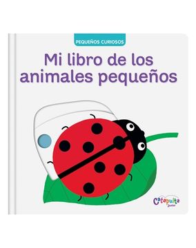 portada Pequeños Curiosos: Mi Libro de los Insectos (in Spanish)