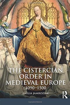 portada The Cistercian Order in Medieval Europe: 1090-1500 (The Medieval World)