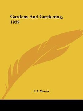 portada gardens and gardening, 1939 (en Inglés)