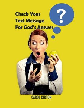 portada For Your Question, Check Your Text Message (en Inglés)