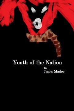 portada Youth of the Nation (Ugly Satellite) (Volume 1)