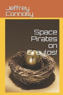 portada Space Pirates on Graylos! (en Inglés)