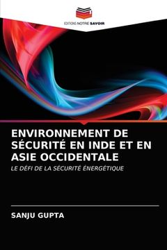 portada Environnement de Sécurité En Inde Et En Asie Occidentale (en Francés)