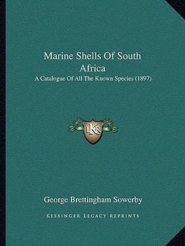 portada marine shells of south africa: a catalogue of all the known species (1897)