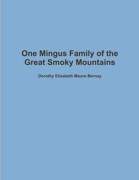 portada One Mingus Family of the Great Smoky Mountains (en Inglés)